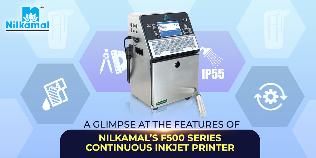 A Glimpse at the Features of Nilkamal’s F500 Series Continuous Inkjet Printer